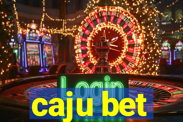 caju bet